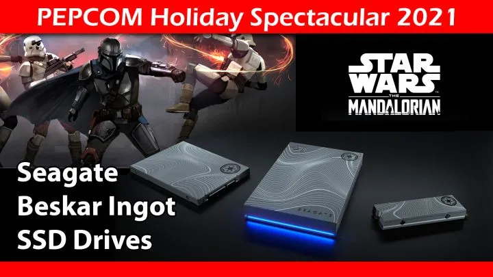 Seagate Star Wars Mandalorian SSD - Pepcom 2021