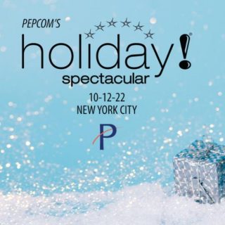 Pepcom Holiday Spectacular (Oct 2022)