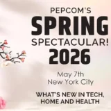 Pepcom 2026 Spring Spectacular!